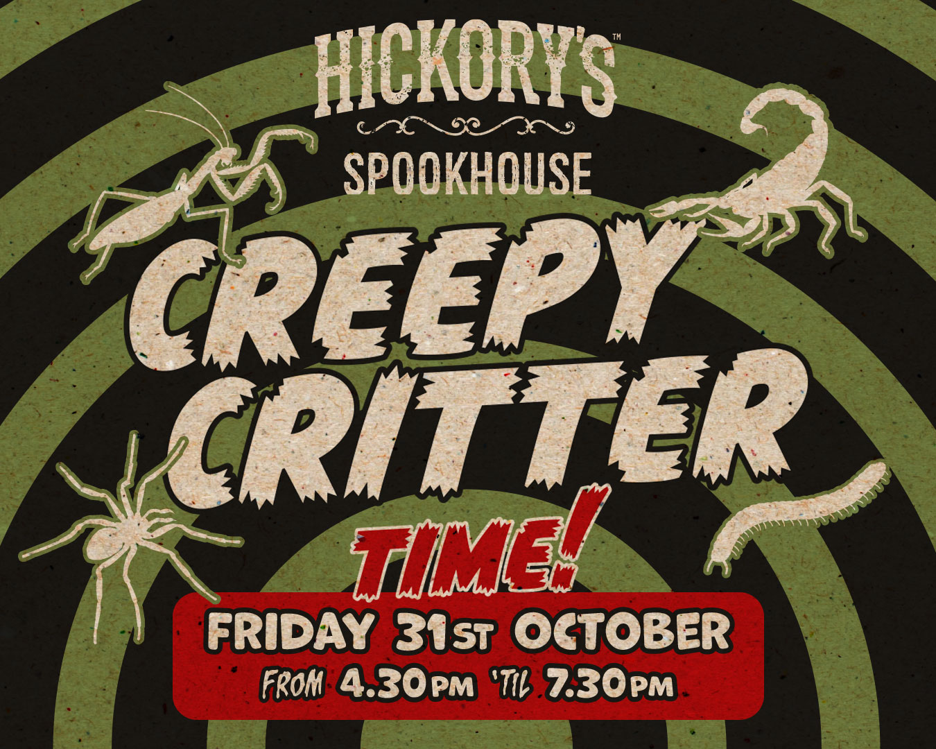 Creepy Critters at Hickory’s West Kirby